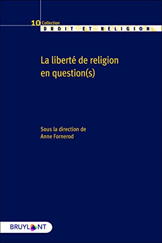 Beispielbild fr La libert de religion en question(s) zum Verkauf von Gallix