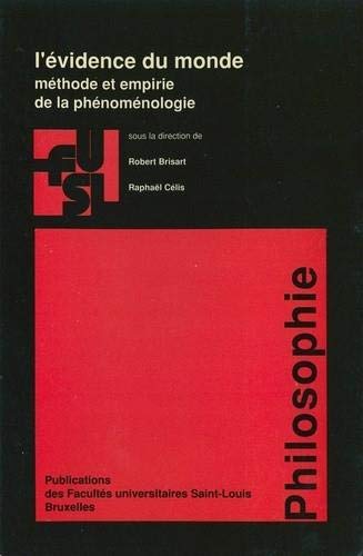 Imagen de archivo de L'vidence du monde: Mthode et empirie de la phnomnologie a la venta por Ammareal