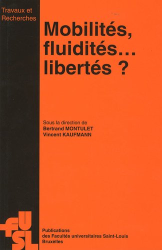 Imagen de archivo de Mobilits, fluidits. liberts ? a la venta por medimops