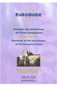 9782802901754: EuroGuide 2009: Annuaire des institutions de l'Union europeenne / Yearbook of the Institutions of the European Union