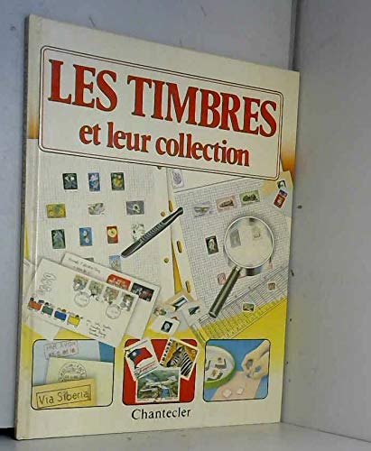 Beispielbild fr Les timbres et leur collection zum Verkauf von Librairie Th  la page