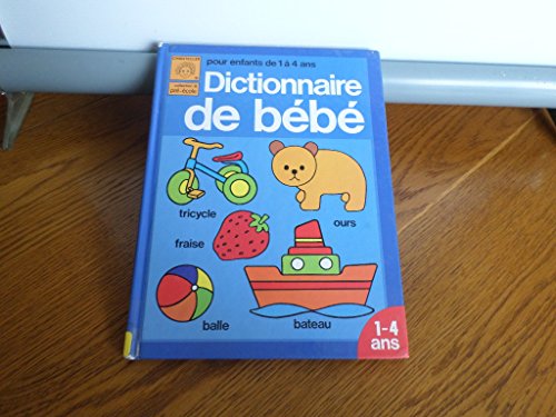 Beispielbild fr Dictionnaire de bb (1-4 a.) zum Verkauf von Ammareal