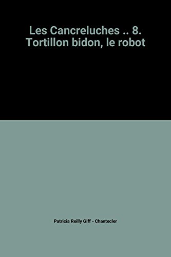 Stock image for Tortillon bidon, le robot for sale by Wonder Book