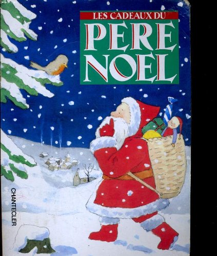 Stock image for Les cadeaux du pere noel for sale by Better World Books: West