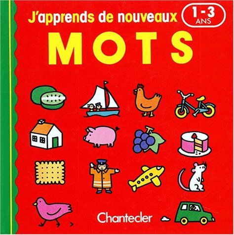 Stock image for J'apprends de nouveaux mots. 1-3 ans for sale by Chapitre.com : livres et presse ancienne