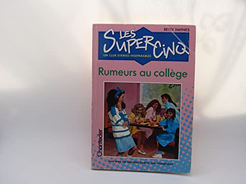 Imagen de archivo de Super cinq 1. Rumeurs au collge a la venta por medimops