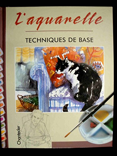 Stock image for L'aquarelle for sale by Chapitre.com : livres et presse ancienne