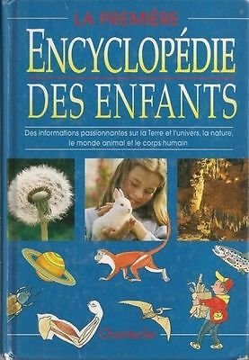 Stock image for LA PREMIERE ENCYCLOPEDIE DES ENFANTS for sale by Ammareal