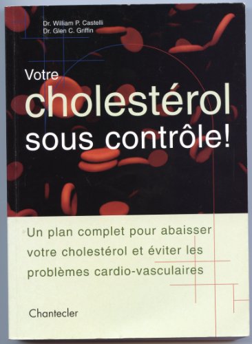 Stock image for VOTRE CHOLESTEROL SOUS CONTROLE for sale by Ammareal