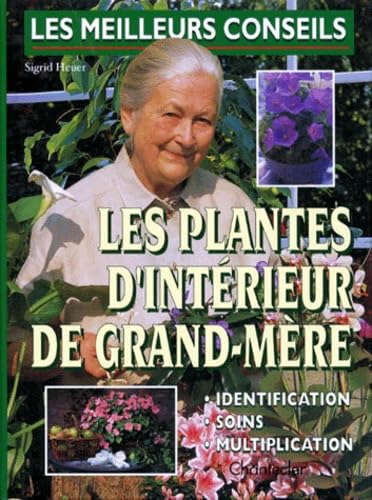 9782803434732: Les plantes d'interieur de grand-mere