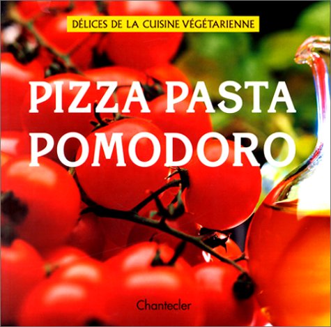 Beispielbild fr PIZZA PASTA POMODORO zum Verkauf von medimops