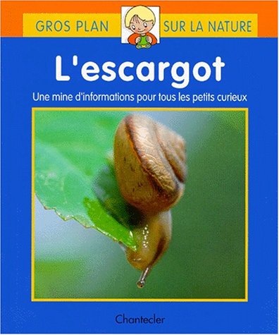 Stock image for Gros plan sur la nature 26. L'escargot for sale by medimops