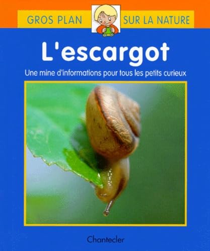 Stock image for Gros plan sur la nature 26. L'escargot for sale by medimops