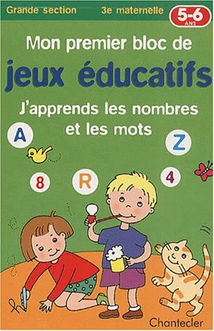 9782803439881: Mon Premier Bloc De Jeux Educatifs 5-6 Ans. J'Apprends Les Nombres Et Les Mots