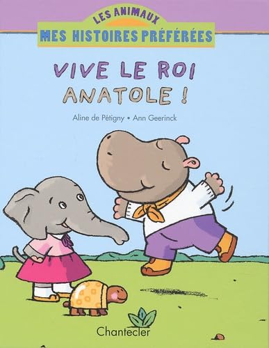 VIVE LE ROI ANATOLE !