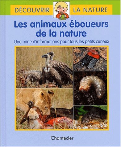 Imagen de archivo de Les animaux boueurs de la nature a la venta por medimops