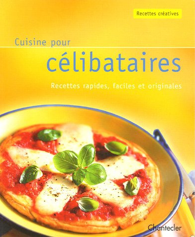 Beispielbild fr Cuisine pour clibataires zum Verkauf von Ammareal