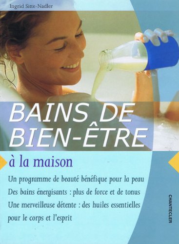 Beispielbild fr Bains de bien-tre  la maison zum Verkauf von Ammareal