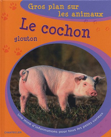 Stock image for Le cochon glouton for sale by Ammareal