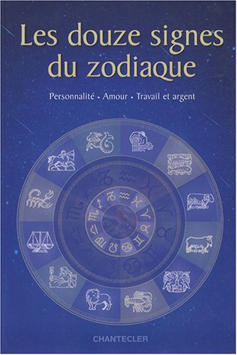 Beispielbild fr Les Douze Signes du Zodiaque zum Verkauf von Ammareal