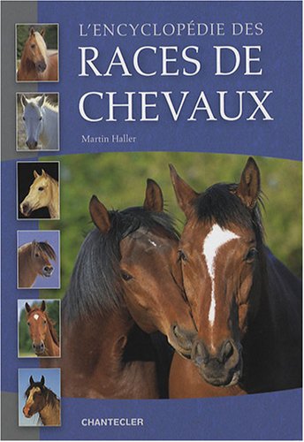 Beispielbild fr L'encyclopdie des races de chevaux zum Verkauf von medimops