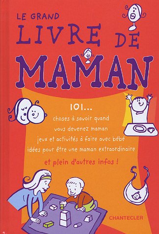 Beispielbild fr Le grand livre de Maman zum Verkauf von Ammareal