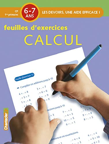 Beispielbild fr Les Devoirs, une Aide Efficace - Feuilles d'Ex. Calcul (6-7a zum Verkauf von medimops