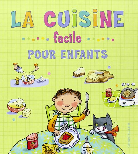 Beispielbild fr La cuisine facile pour enfants zum Verkauf von Ammareal