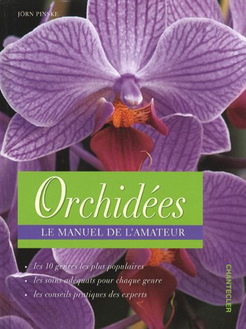 Stock image for Orchides : Le manuel de l'amateur for sale by Ammareal
