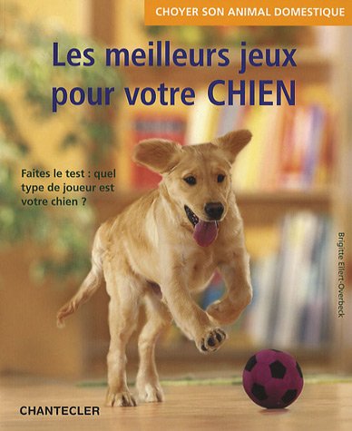 Beispielbild fr Les meilleurs jeux pour votre chien zum Verkauf von Ammareal