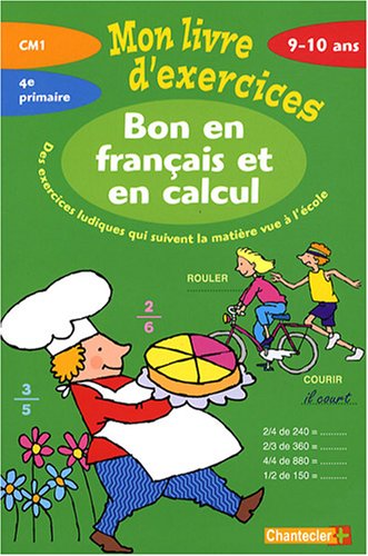 Beispielbild fr Bon en franais et en calcul CM1 : Mon livre d'exercices zum Verkauf von Ammareal