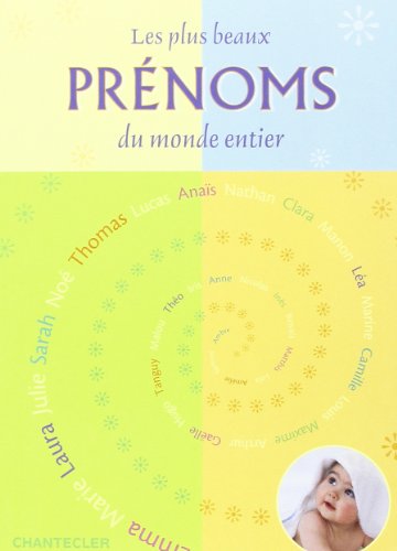 Stock image for Les plus beaux prnoms du monde entier for sale by Ammareal