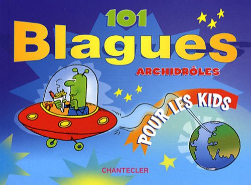 Beispielbild fr 101 Blagues archidrles pour les Kids zum Verkauf von Ammareal