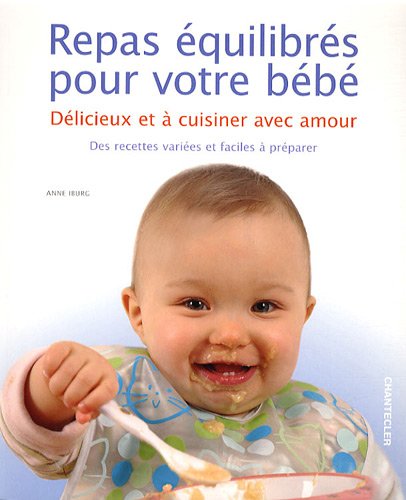 Beispielbild fr Repas equilibres pour votre bebe zum Verkauf von Ammareal