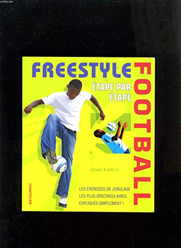 Beispielbild fr Freestyle football tape par tape zum Verkauf von Ammareal