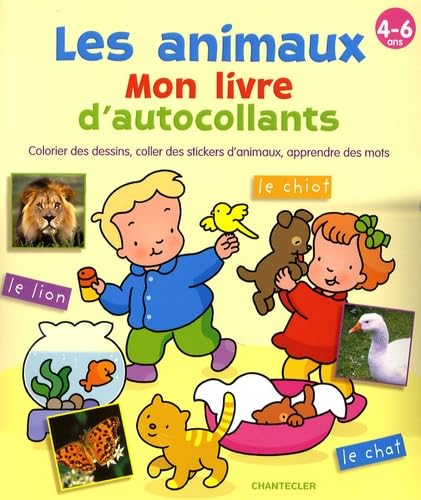 Beispielbild fr Les animaux : Mon livre d'autocollants (4-6 ans) zum Verkauf von medimops