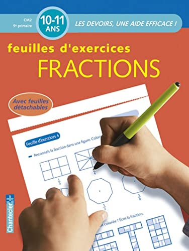 Beispielbild fr Fractions : Feuilles D'exercices : Cm2-5e Primaire, 10-11 Ans zum Verkauf von RECYCLIVRE