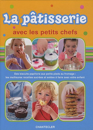 Stock image for La ptisserie avec les petits chefs for sale by Ammareal