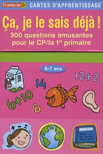 9782803452118: Cartes d'apprentissage - Ca, je le sais dj! (6-7 a.): 300 questions amusantes pour le CP / la 1re primaire