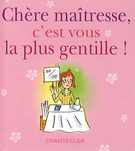 Beispielbild fr Chre Matresse, C'est Vous La Plus Gentille ! zum Verkauf von RECYCLIVRE