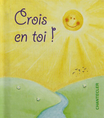 Stock image for Crois En Toi ! for sale by RECYCLIVRE