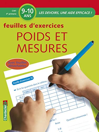 Feuilles d'exercices Poids et mesures Primaire CM1 : 9-10 ans - Moniek Vermeulen