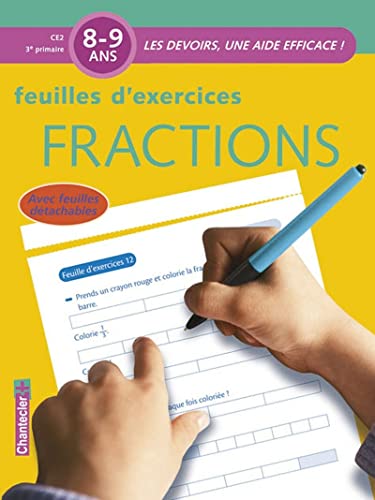 Stock image for Les devoirs - Feuilles d'ex. Fractions (8-9 a.): Les devoirs, une aide efficace ! for sale by AwesomeBooks