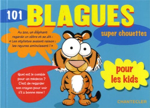 9782803453061: 101 blagues super chouettes pour les kids