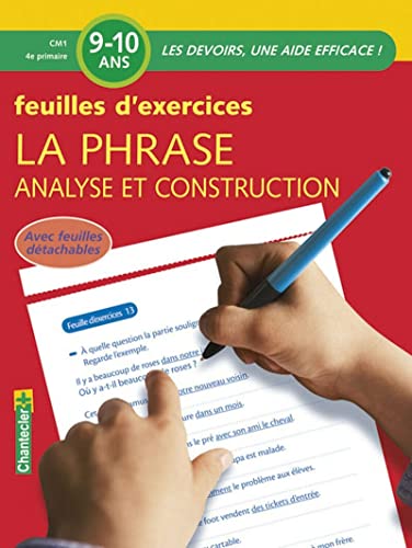 9782803453429: La phrase, analyse et construction: Feuilles d'exercices 9-10 ans (Les devoirs)