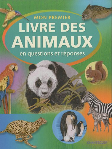 Beispielbild fr Mon premier livre des animaux en questions et rponses zum Verkauf von Ammareal