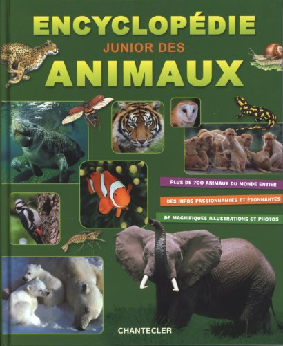 Stock image for Encyclopdie junior des animaux for sale by Ammareal