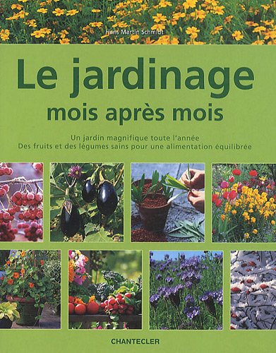 Stock image for Le jardinage mois aprs mois for sale by medimops