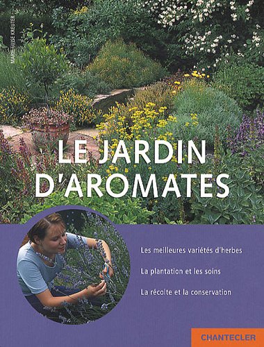 Beispielbild fr Le jardin d'aromates zum Verkauf von Ammareal