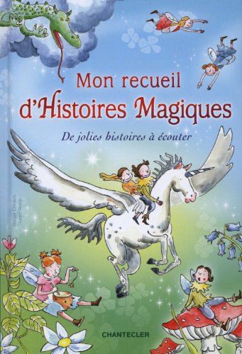 Imagen de archivo de Mon recueil d'histoires magiques a la venta por medimops